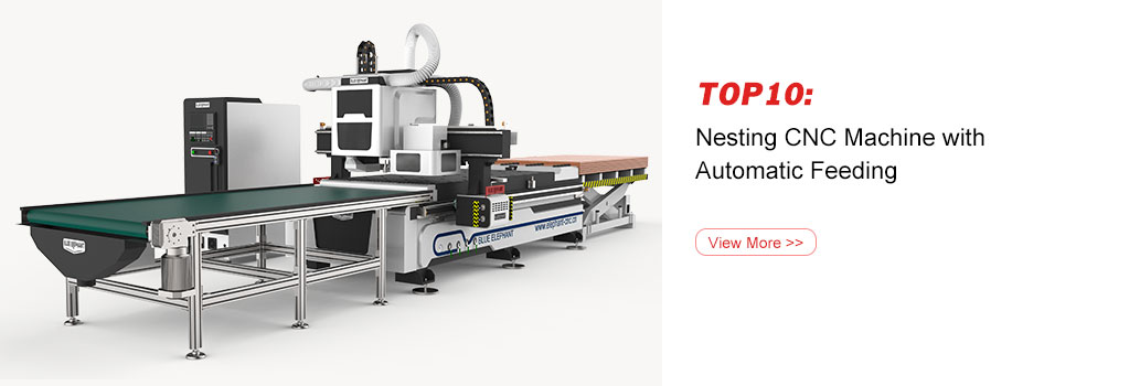 nesting cnc machine with automatic fedding