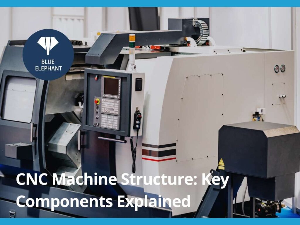 CNC Machine Structure: Key Components Explained cnc machine structure: key components explained